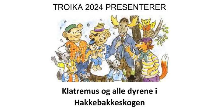 Bilde/illustrasjon for Troika - Klatremus og alle dyrene i Hakkebakkeskogen Troika - Klatremus og alle dyrene i Hakkebakkeskogen